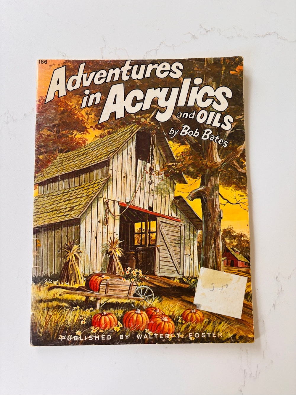 Adventures in Acrylic and Oils Art Book #186